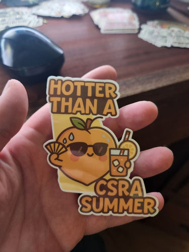 Hotter Than a CSRA Summer Sticker – Funny Southern Heat Peach Vinyl - Sticker - Charm and Char